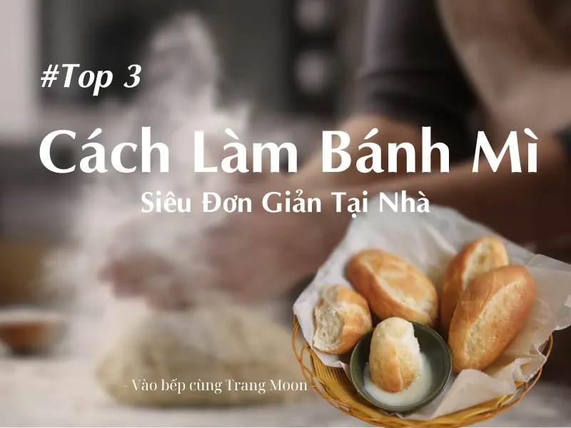 # Top 3 Cách Làm Bánh Mì Đặc Ruột Cực Kỳ Đơn Giản Ngay Tại Nhà